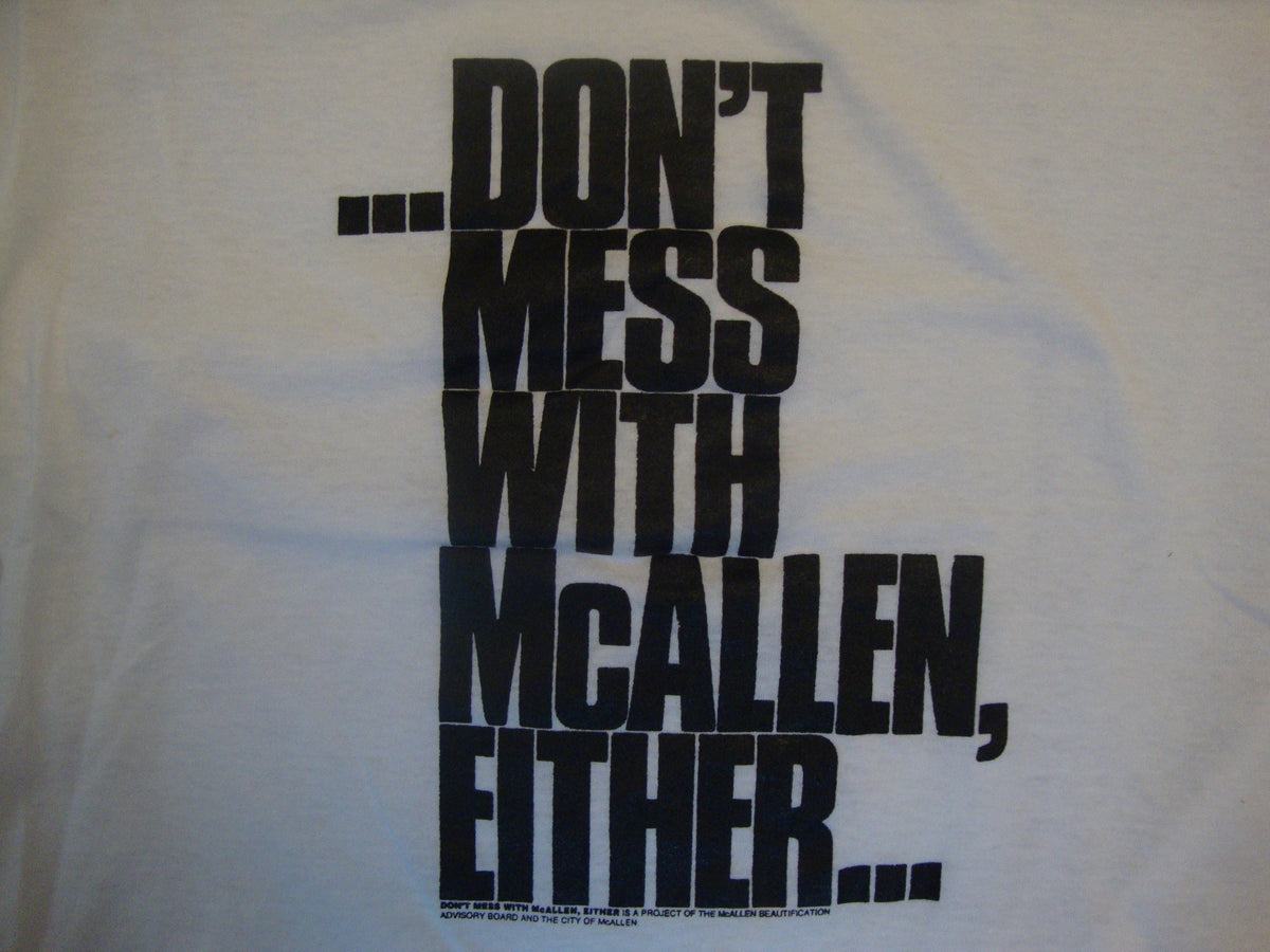 Vintage 8039s Don39t Mess With McAllen Either Texas Souvenir White T Shirt Size L Graphic Tee – Warm & Stylish · Perfect For Daily Wear