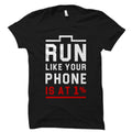 Runner Gift for Marathon Runner Shirt Marathon Runner Gift Runner Shirt Running Shirt for Running Gift Run Like Your Phone Is At 1 OS4728 Graphic Tee – Warm & Stylish · Must-Have Style