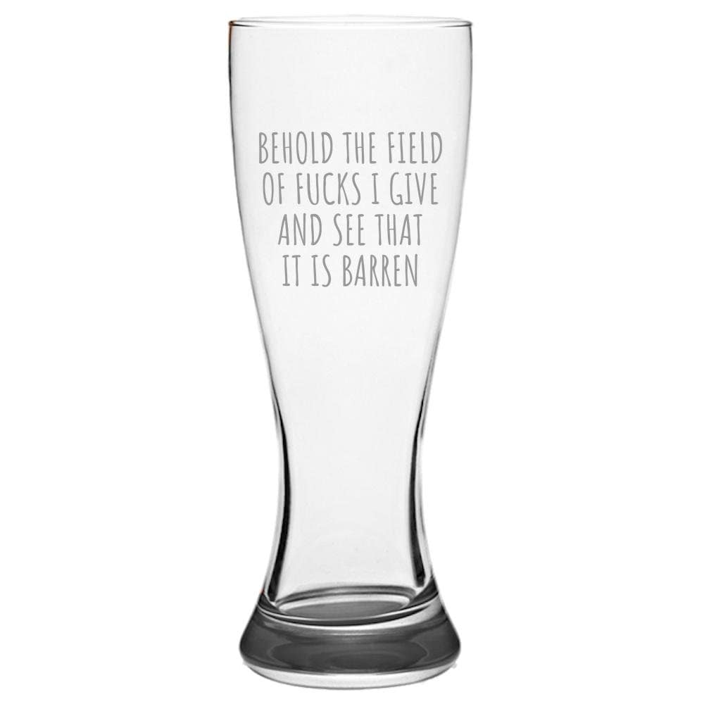Funny Sarcasm Gift Sarcasm Beer Glass INTJ Gift Idea Behold The Field Of Fucks I Give Etched Pilsner Glass Friend Birthday Gift Graphic Tee – Bold Style · Top Pick For Any Outfit
