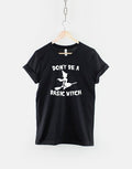 Halloween Don39t Be A Basic Witch T Shirt Funny Halloween Witch TShirt Halloween Costume Shirt Graphic Tee – Fan Favorite · Top Pick For Any Outfit