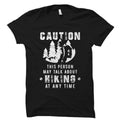 Hiking Gift Hiking Shirt Hiker Gift Hiker Shirt Funny Shirt for Hiker Funny Gift for Hiker Nature Lover Gift Nature Lover OS3588 Graphic Tee – Bold Style · Trending Graphic Apparel