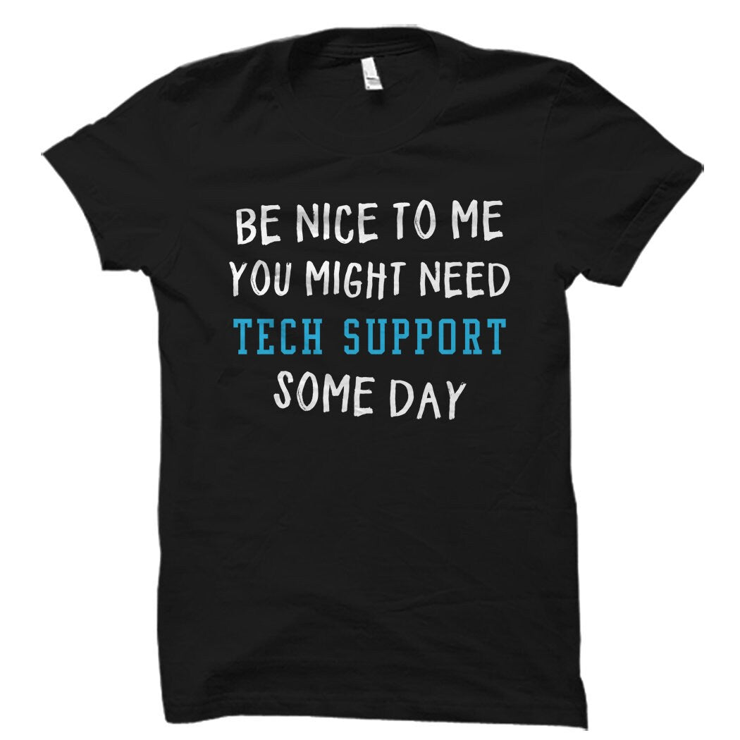 Funny Tech Support Shirt Tech Support TShirts Administrator Shirt Administrator Gift Admin Shirt Admin Gift Tech TShirts OS2577 Graphic Tee – Soft Feel · Must-Have Style