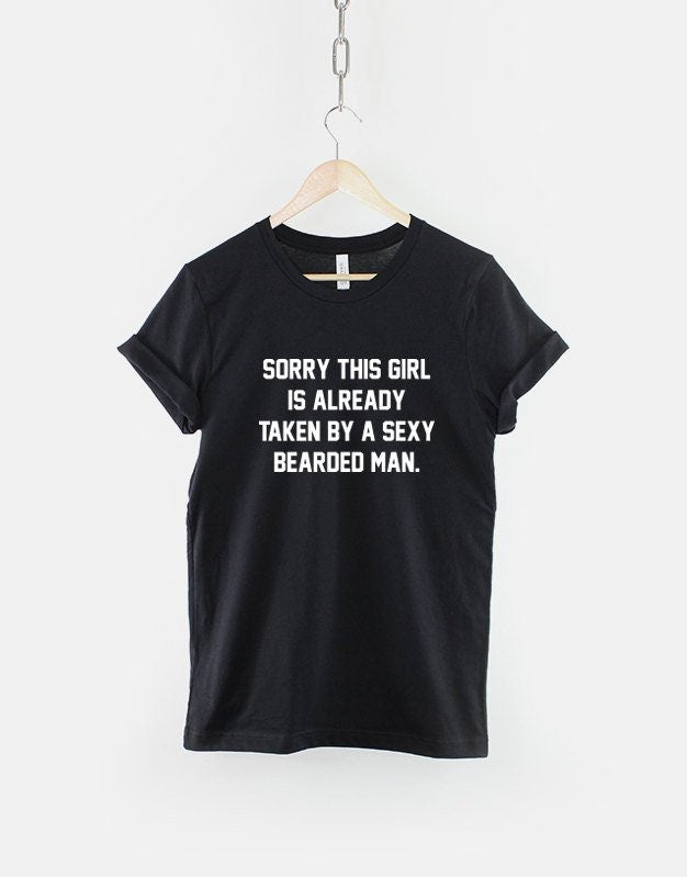 Beard Man Shirt This Girl Is Taken Bearded Husband Boyfriend TShirt Graphic Tee – Feel-Good Design · Must-Have Style