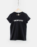 Unemployed TShirt University Student Tshirt Graphic Tee – Everyday Comfort · Perfect For Daily Wear