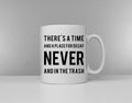 There39s A Time And A Place For Decaf NEVER And In The Trash Funny Mug Tea Break Coffee Break Caffeine Lover Gift Graphic Tee – Fan Favorite · Trending Graphic Apparel