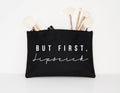 But First Lipstick Makeup Cosmetic Accessory Pouch Graphic Tee – Cozy Vibes · Great Gift For Fans