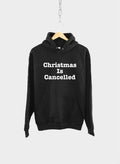 Christmas Is Cancelled Hoodie Bah Humbug Funny Christmas Slogan Gift Hoodie – Cozy Vibes · Trending Graphic Apparel
