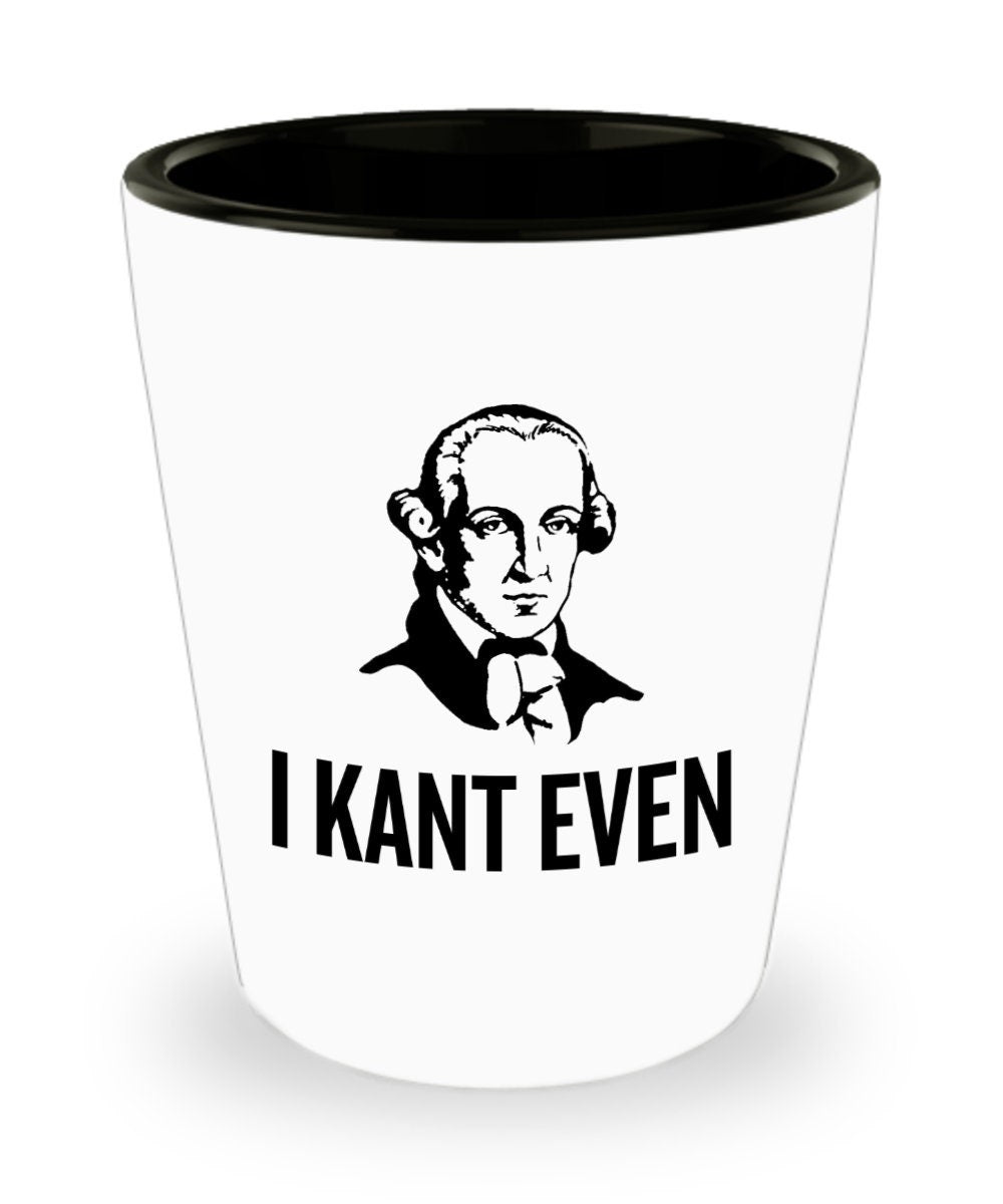 Funny Philosophy Shot Glass Philosophy Student Gift Idea Philosophy Teacher Gift I Kant Even Graphic Tee – Premium Graphic · High-Quality Print