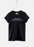 Cat Shirt I Just Want To Hang Out With My Cat T Shirt Cat Lover Gift Crazy Cat Lady Graphic Tee – Soft Feel · Top Pick For Any Outfit
