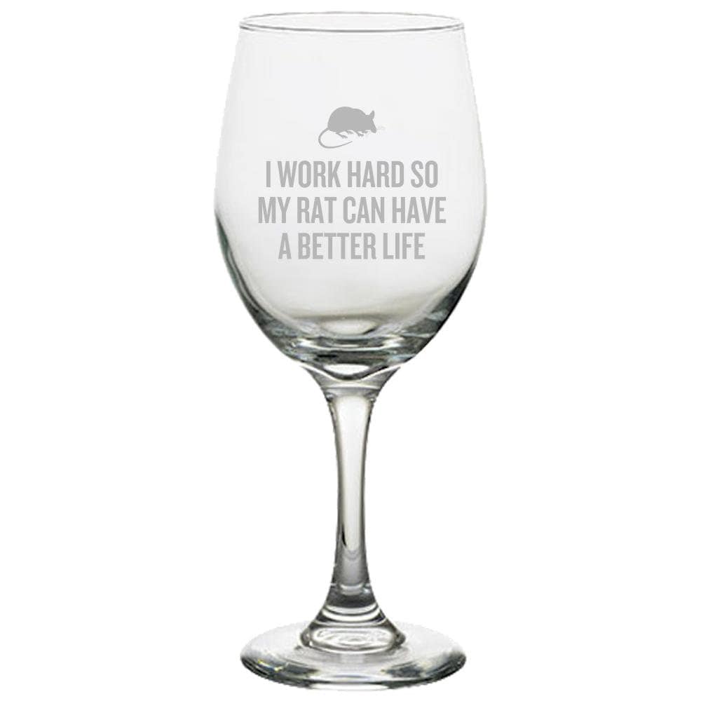 Funny Rat Wine Glass Rat Lover Gift Idea Rat Owner Present My Rat Can Have A Better Life Graphic Tee – Cozy Vibes · Great Gift For Fans