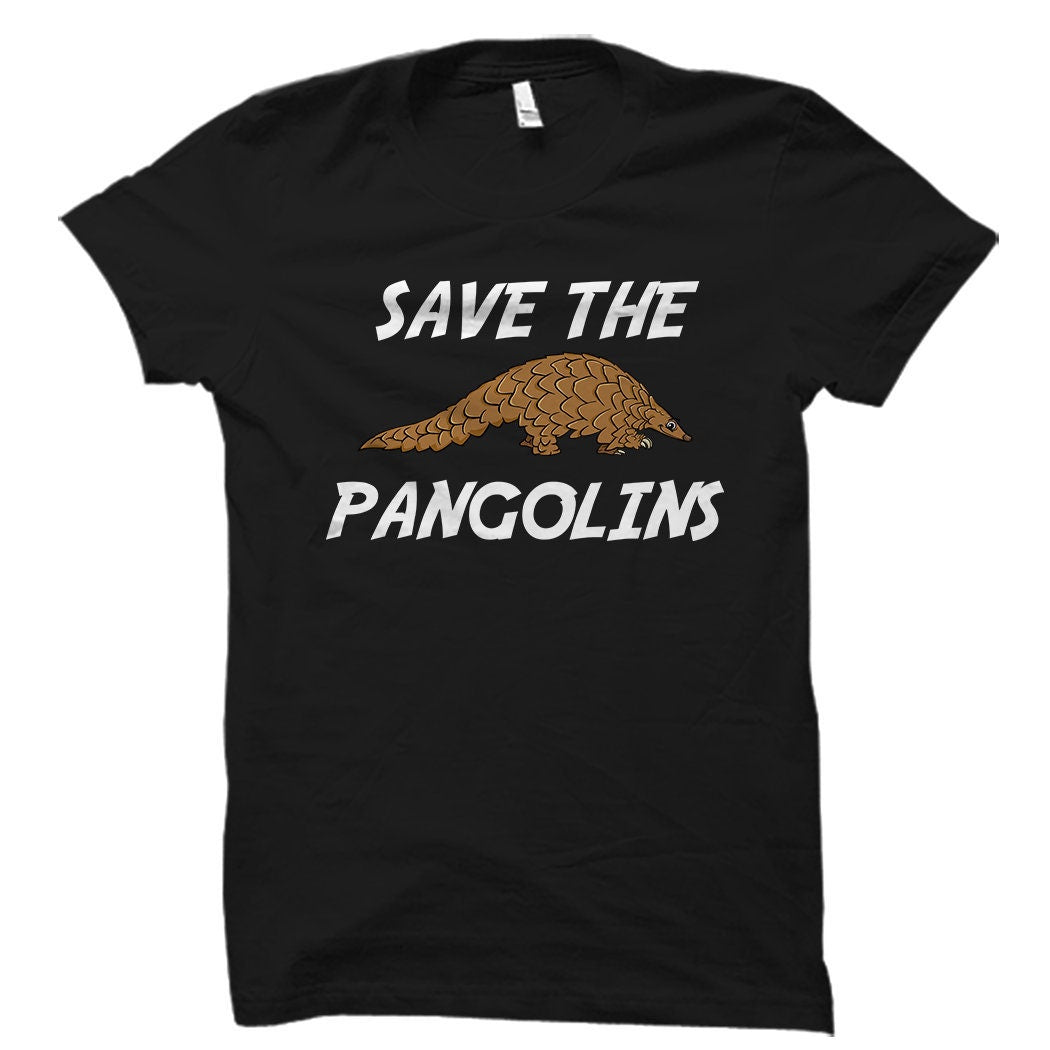 Save The Pangolins Shirt Pangolins TShirt Pangolins Gift Pangolin Lover Shirt Pangolin Lover Gift Pangolin Apparel OS1505 Graphic Tee – Easygoing Wear · Great Gift For Fans