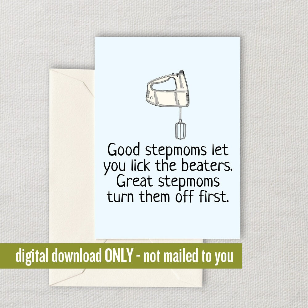 Funny Stepmother Printable Card Mother39s Day Card Stepmom Card Stepmom Birthday Instant Download Digital Card Lick The Beaters Graphic Tee – Cozy Vibes · Top Pick For Any Outfit