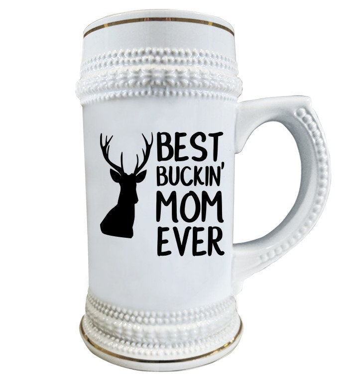Funny Hunting Gift Gift for Mom Best Buckin39 Mom Ever Beer Stein Deer Hunter Gift Mother39s Day Gift Graphic Tee – Everyday Comfort · Perfect For Daily Wear
