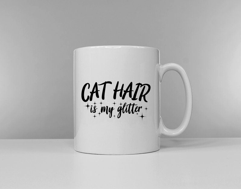 Coffee Mug Cat Hair is my Glitter Mug Crazy Cat Lady Cup Cat Mom Gift Graphic Tee – Everyday Comfort · Must-Have Style