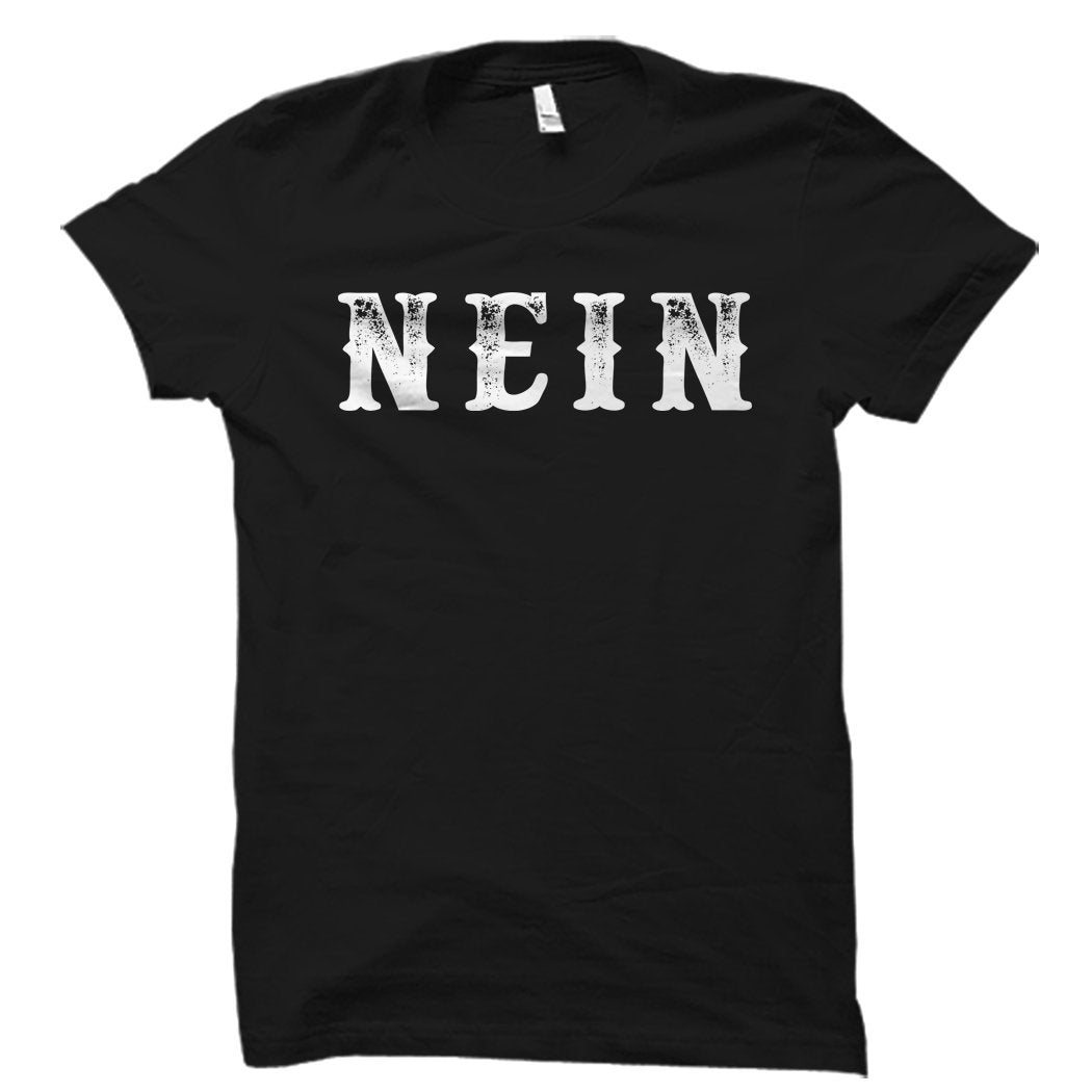 Funny German Gift German Shirt Germany Gift Germany Shirt German Friend Gift for German Friend Shirt Oktoberfest Shirt Nein Shirt OS5732 Graphic Tee – Easygoing Wear · Trending Graphic Apparel