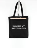 Black Is My Happy Colour Tote Bag Funny Slogan Shopping Tote Bag Tote Bag – Bold Style · Great Gift For Fans
