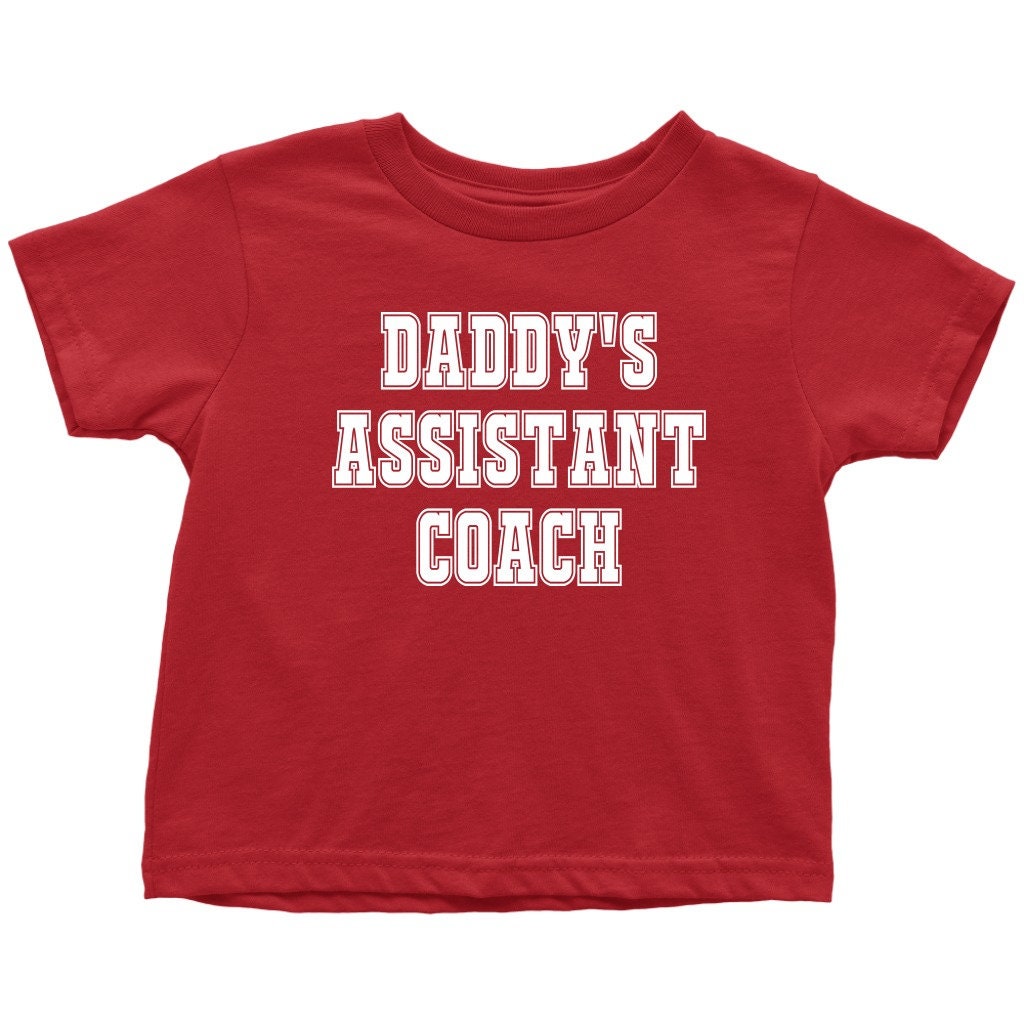 Cute Toddler Shirt Coach Toddler Tee Daddy39s Assistant Coach Birthday Gift Idea Graphic Tee – Fan Favorite · High-Quality Print