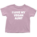 Funny Vegan Toddler Shirt Vegan Toddler Tee I Love My Vegan Aunt Cute Vegan Gift Idea Many Sizes and Colors Graphic Tee – Everyday Comfort · High-Quality Print