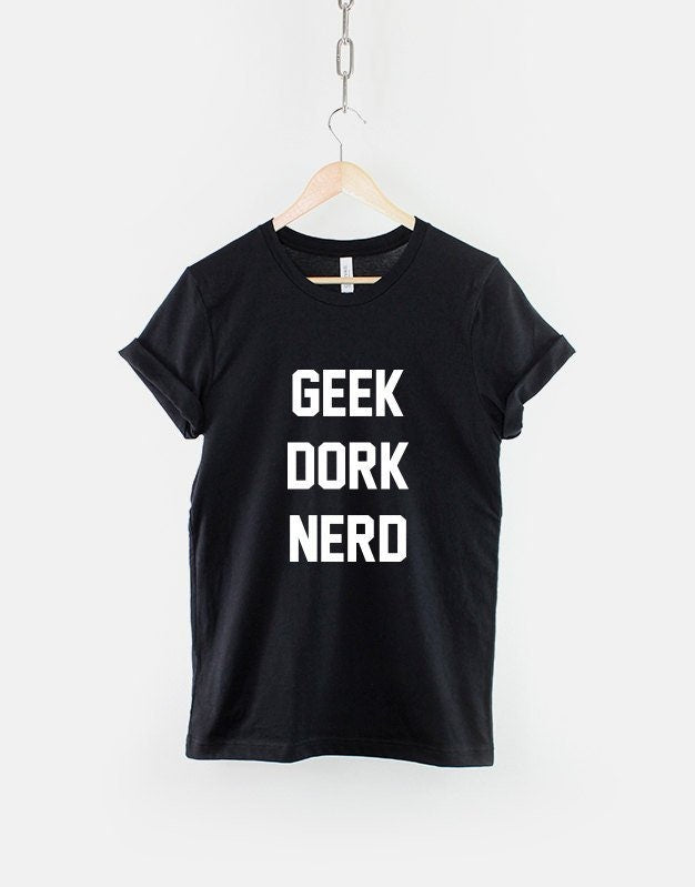 Geek Dork Nerd Tshirt Cool Popular Hipster TShirt Graphic Tee – Feel-Good Design · Trending Graphic Apparel