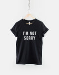 I39m Not Sorry TShirt Girls Streetwear T Shirt Graphic Tee – Bold Style · Trending Graphic Apparel