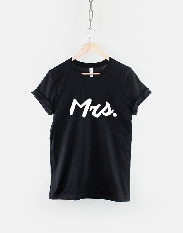 Mrs TShirt Slogan Wifey Getting Married Shirt Graphic Tee – Fan Favorite · Perfect For Daily Wear