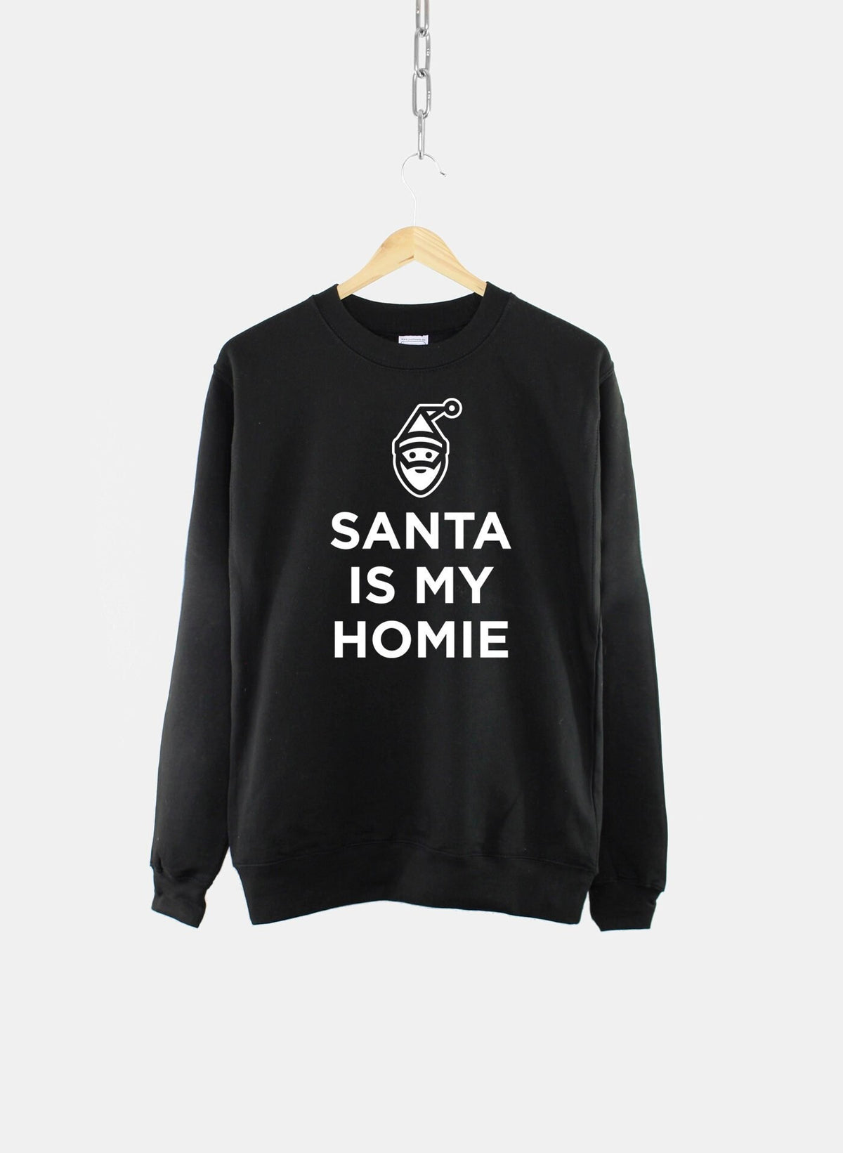 Santa Is My Homie Crew Neck Sweatshirt Sweatshirt – Cozy Vibes · Must-Have Style