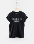 Female of the Future Inspirational Determined Girl Power TShirt Graphic Tee – Feel-Good Design · High-Quality Print