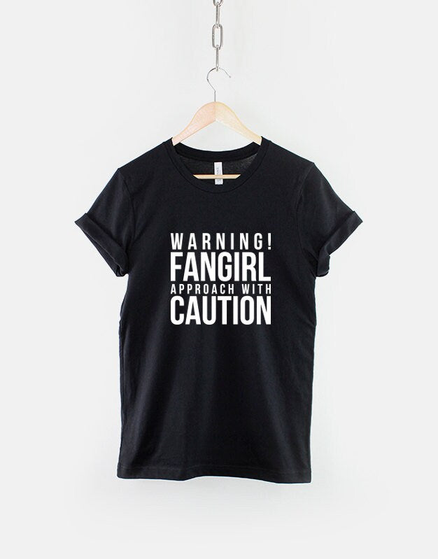 Fangirl TShirt Warning Fangirl Approach With Caution TShirt Crazy Fan Girl T Shirt Graphic Tee – Warm & Stylish · Perfect For Daily Wear