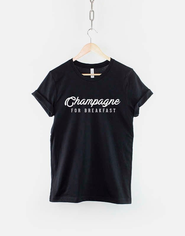 Champagne For Breakfast TShirt Graphic Tee – Feel-Good Design · Perfect For Daily Wear