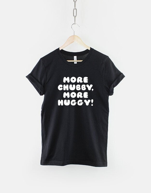 Hubby TShirt More Chubby More Huggy Husband Hubby TShirt Graphic Tee – Soft Feel · Great Gift For Fans
