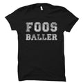 Foosball Shirt Foosball TShirt Foosball Gift Foosballer Shirt Table Football Shirt Table Soccer Shirt Foosball Team Foosball OS3445 Graphic Tee – Aesthetic Look · Perfect For Daily Wear
