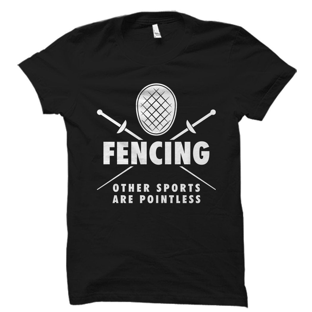 Funny Fencing Shirt Fencing Gift Fencer Shirt Fencer Gift Shirt for Fencer Gift for Fencer OS5758 Graphic Tee – Easygoing Wear · Must-Have Style