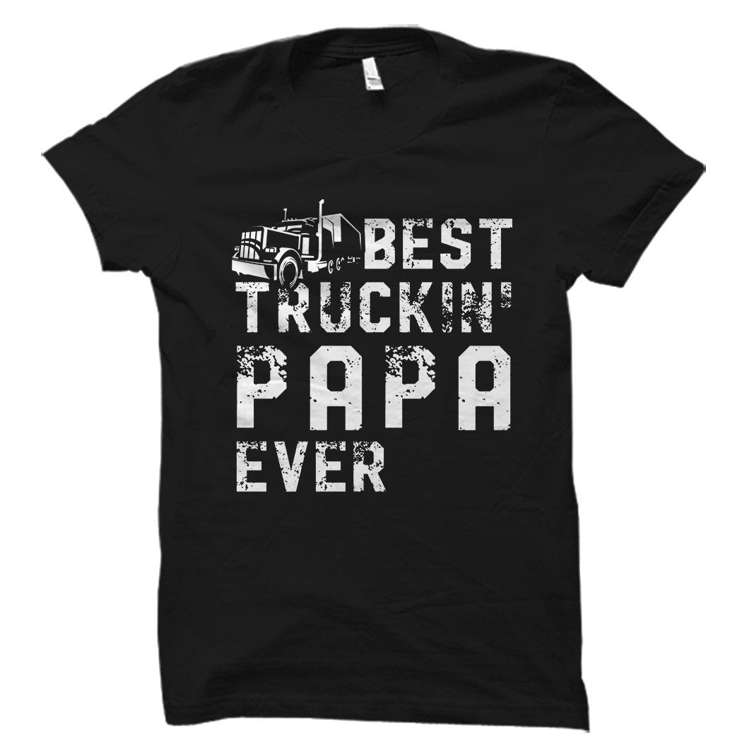 Truck Driver Gift Trucker Gift Truck Papa Shirt Trucker Shirt Gift for Trucker Trucking Shirt Trucking Gift Truck Driver Shirt OS5846 Graphic Tee – Premium Graphic · Must-Have Style