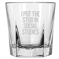 I Put The Stud In Social Studies Funny Rocks Glass History Teacher Gift Social Studies Teacher Gift Whiskey Tumbler Graphic Tee – Warm & Stylish · Must-Have Style