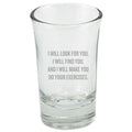 Physical Therapy Shot Glass Physical Therapist Gift Physiotherapist I Will Look For You I Will Find You Graphic Tee – Feel-Good Design · Trending Graphic Apparel