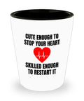 Paramedic Shot Glass EMT Gift Idea Cute Enough To Stop Your Heart Medical Staff Shot Glass Ambulance Medical Technician Graphic Tee – Bold Style · Trending Graphic Apparel