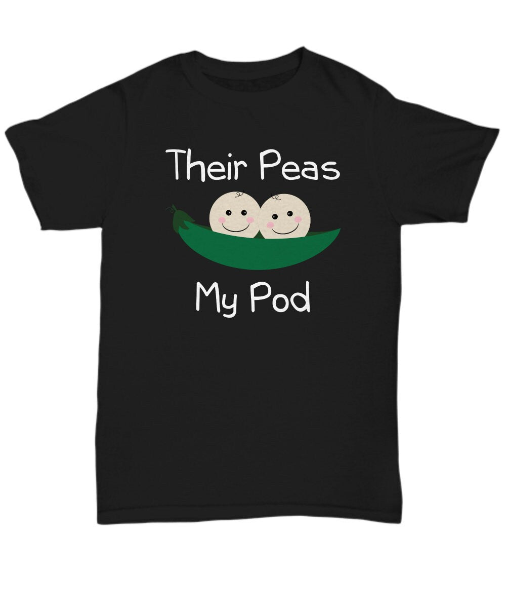Cute Surrogacy Shirt Surrogate Mother Gift Surrogate Present Their Peas My Pod Unisex Tee Graphic Tee – Warm & Stylish · Top Pick For Any Outfit