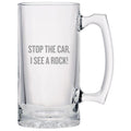 Funny Geology Beer Mug Rock Collector Gift Geologist Present Idea Stop The Car I See A Rock Graphic Tee – Easygoing Wear · Great Gift For Fans