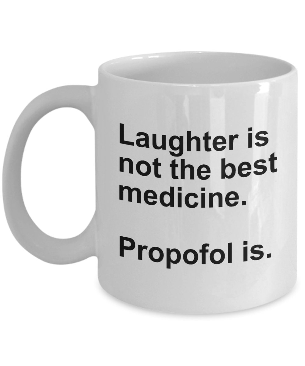 Anesthesiology Mug Funny Anesthesiologist Gift Laughter Is Not The Best Medicine Graphic Tee – Aesthetic Look · Trending Graphic Apparel