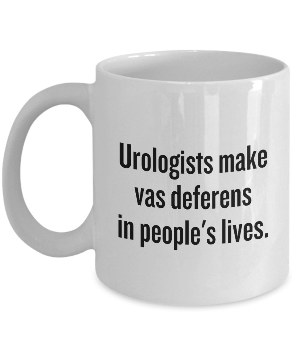 Urology Coffee Mug Funny Urologist Gift Urologists Make Vas Deferens Graphic Tee – Cozy Vibes · Great Gift For Fans