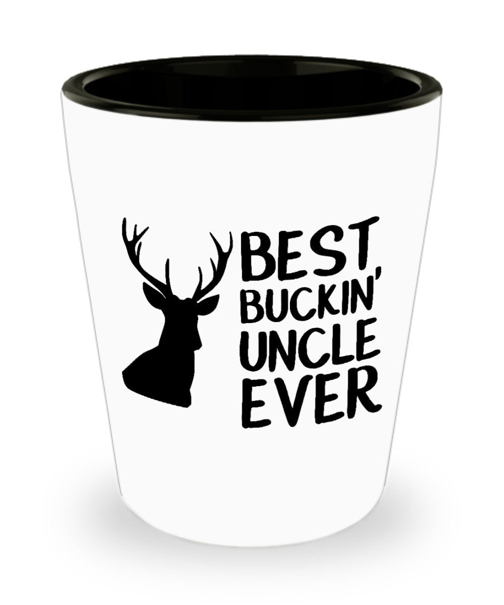 Funny Hunting Shot Glass Gift for Uncle Best Buckin39 Uncle Ever Hunting Gift Graphic Tee – Aesthetic Look · Trending Graphic Apparel