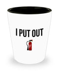 Funny Firefighter Gift Fireman Shot Glass Fire Brigade Gift I Put Out Graphic Tee – Cozy Vibes · Great Gift For Fans