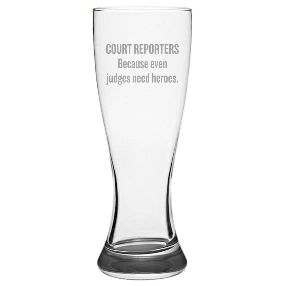Court Reporter Pilsner Glass Stenographer Gift Idea Even Judges Need Heroes Beer Glass Graphic Tee – Premium Graphic · Trending Graphic Apparel