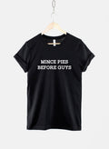 Mince Pies Before Guys Christmas Tshirt Fierce Sassy TShirt Fries Before Guys T Shirt Graphic Tee – Soft Feel · Trending Graphic Apparel