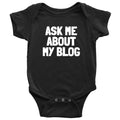 Blogging Baby Bodysuit Blogger Baby Onepiece Blogger Baby Gift Ask Me About My Blog Baby Shower or First Birthday Graphic Tee – Cozy Vibes · Must-Have Style