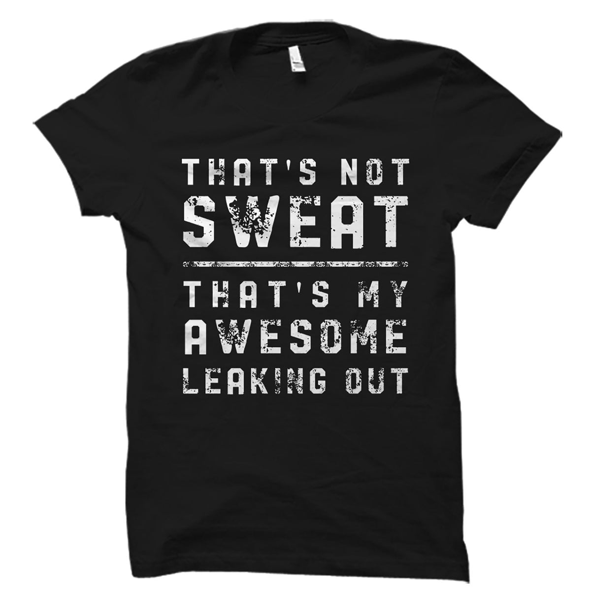 Athlete Gift Athlete Shirt Workout Shirt Sports Player Gift Sports Player Shirt Gymnast Shirt Gymnast Gift That39s Not My Sweat OS2923 Graphic Tee – Premium Graphic · Great Gift For Fans