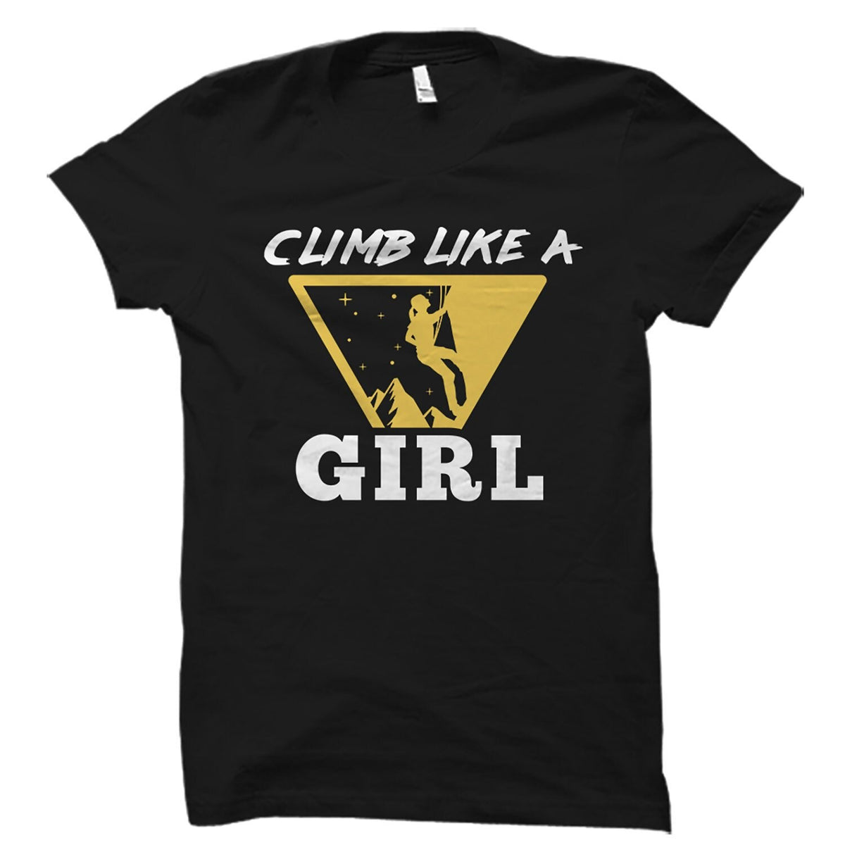 Climbing Shirt Climbing Gift Climber Gift Climber Shirt Mountain Climbing Gift for Climber OS1880 Graphic Tee – Fan Favorite · Must-Have Style
