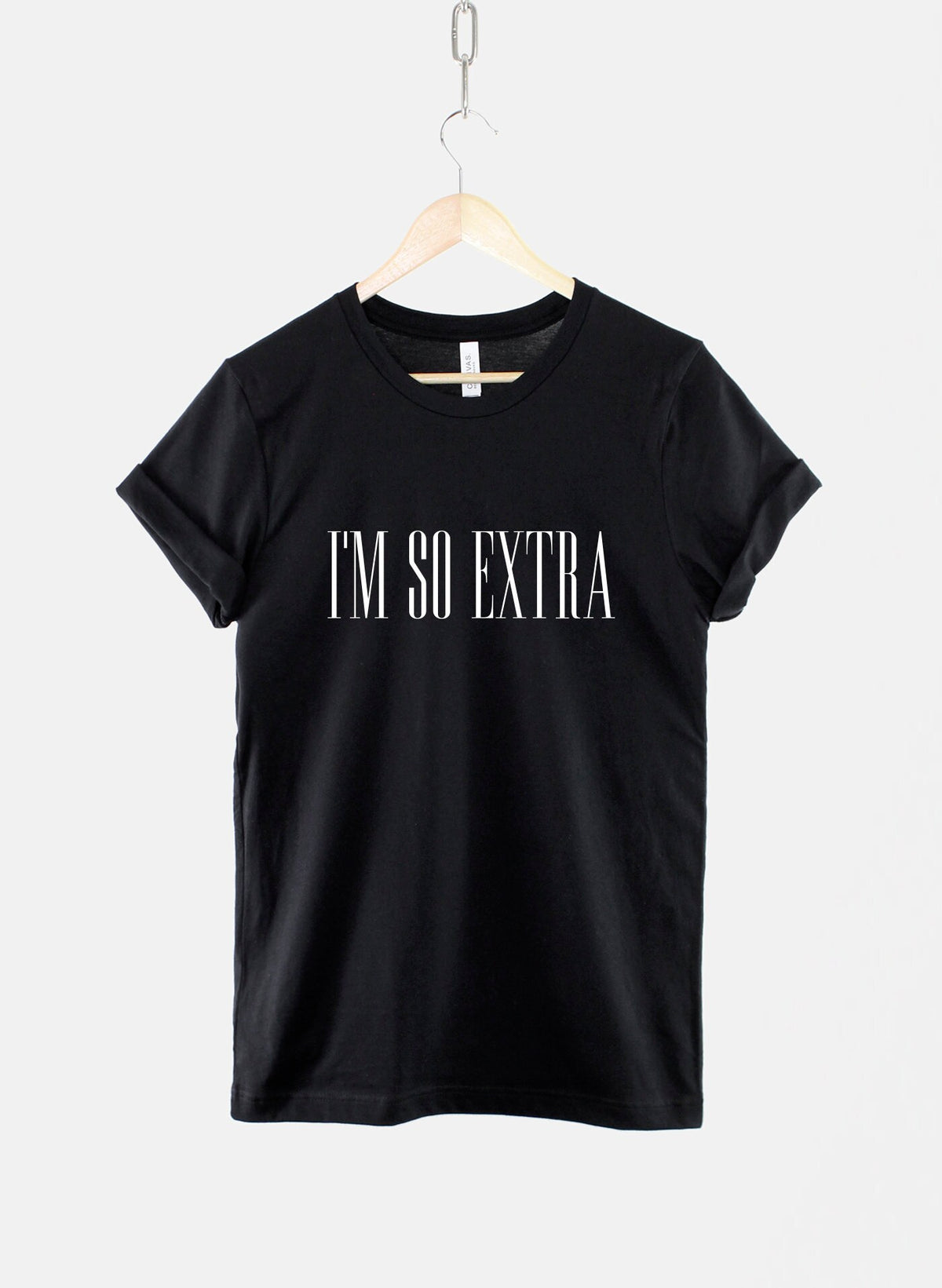 I39m so Extra Tshirt Sassy Tshirt Hipster T Shirt Graphic Tee – Feel-Good Design · Trending Graphic Apparel