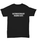 Gastroenterologist Shirt Funny Gastroenterology Gift Requires Guts Unisex Tee Graphic Tee – Bold Style · Top Pick For Any Outfit
