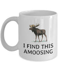 Funny Moose Gift Moose Mug Moose Lover Present I Find This Amoosing Funny Moose Pun Graphic Tee – Bold Style · Top Pick For Any Outfit